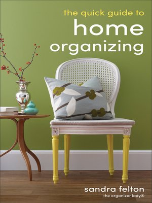 cover image of The Quick Guide to Home Organizing